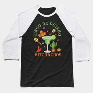 cinco de drinko Baseball T-Shirt